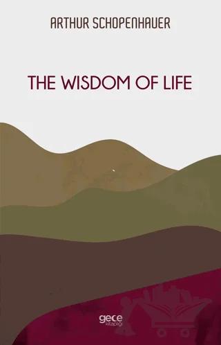 The Wisdom Of Life