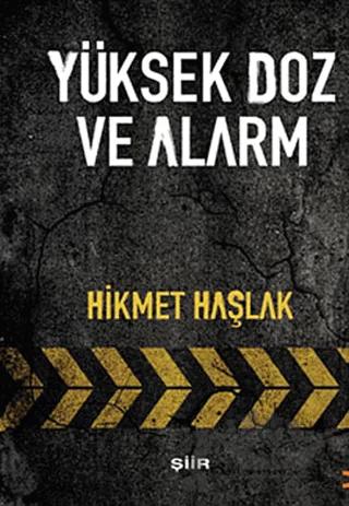 Yüksek Doz Ve Alarm