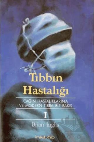 Tıbbın Hastalığı