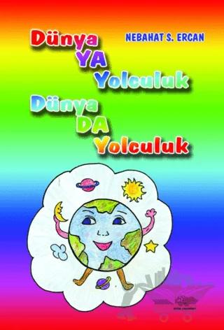 Dünya'ya Yolculuk Dünya'da Yolculuk (Toplu Masallar)