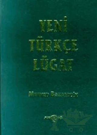 Yeni Türkçe Lügat – Mehmed Bahaeddin – Akçağ Yayınları kitap kapağı