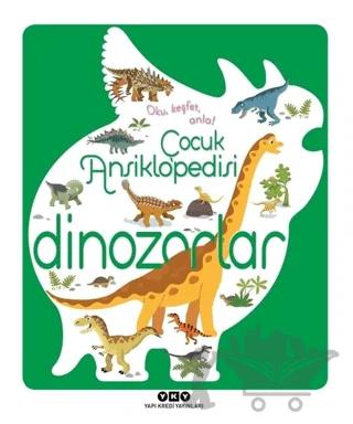 Çocuk Ansiklopedisi - Dinozorlar