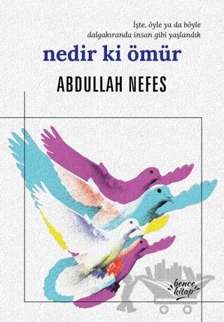 Nedir ki Ömür