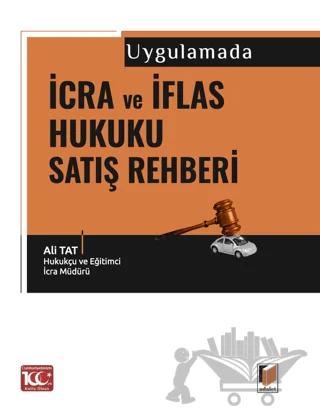 Uygulamada İcra ve İflas Hukuku Satış Rehberi