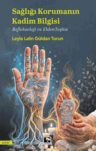 Sağlığı Korumanın Kadim Bilgisi