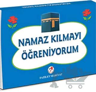 Namaz Kılmayı Öğreniyorum (Erkekler İçin)