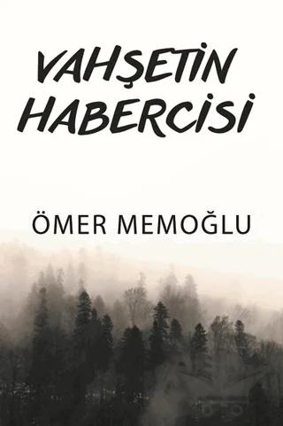 Vahşetin Habercisi