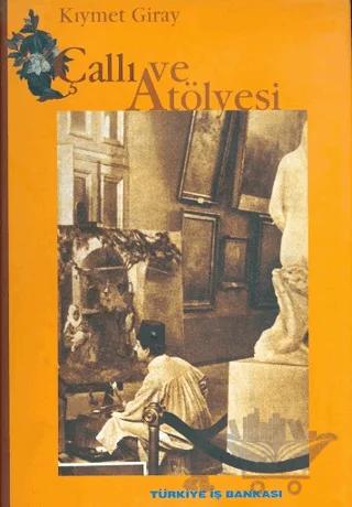 Çallı ve Atölyesi