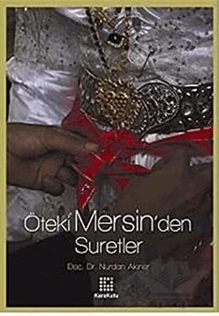 Öteki Mersin’den Suretler