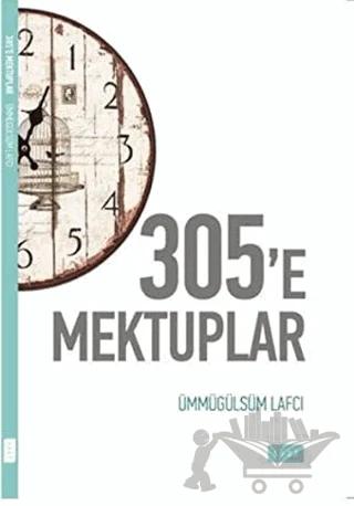 305'e Mektuplar