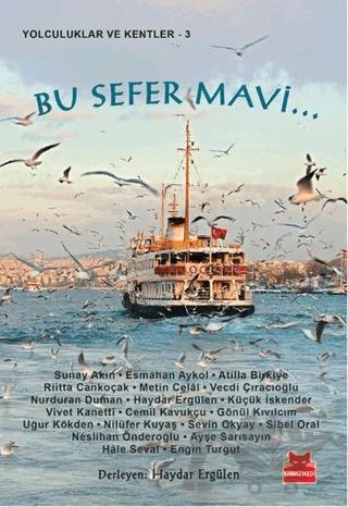 Bu Sefer Mavi...
