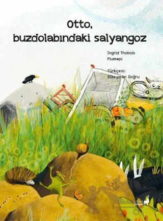 Otto, Buzdolabındaki Salyangoz