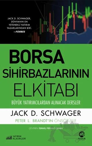 Borsa Sihirbazlarının Elkitabı: Büyük Yatırımcılardan Alınacak Dersler
