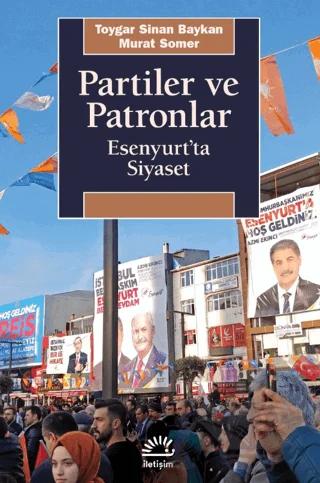 Partiler ve Patronlar