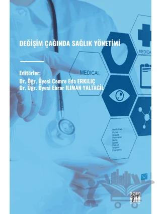 Değişim Çağında Sağlık Yönetimi