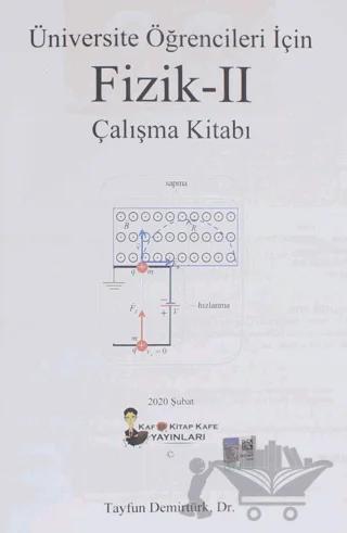 Üniversite Öğrencileri İçin Fizik 2 Çalışma Kitabı