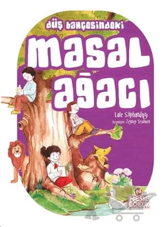 Düş Bahçesinde Masal Ağacı