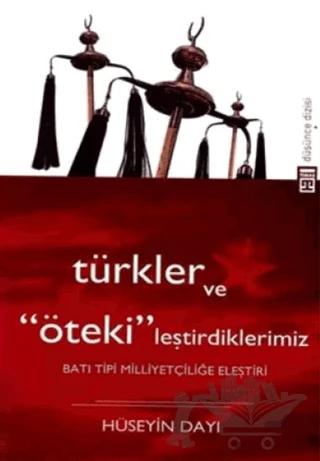 Türkler ve "Öteki"leştirdiklerimiz