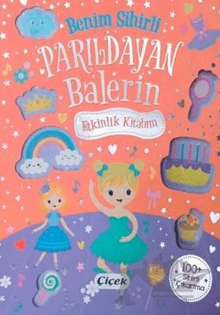 Benim Sihirli Parıldayan Balerin Etkinlik Kitabım