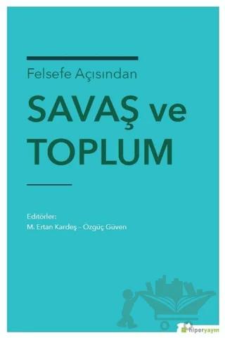 Felsefe Açısından Savaş ve Toplum