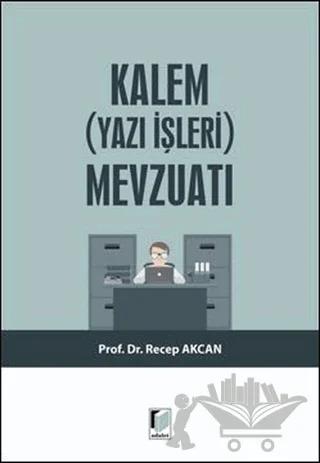 Kalem (Yazı İşleri) Mevzuatı