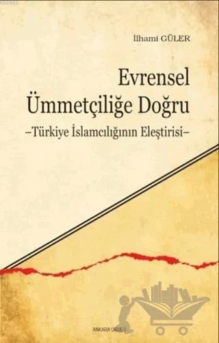 Evrensel Ümmetçiliğe Doğru