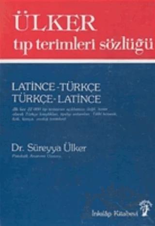 Ülker Tıp Terimleri Sözlüğü Latince-Türkçe / Türkçe-Latince
