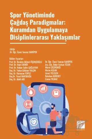 Spor Yönetiminde Çağdaş Paradigmalar: Kuramdan Uygulamaya Disiplinlerarası Yaklaşımlar