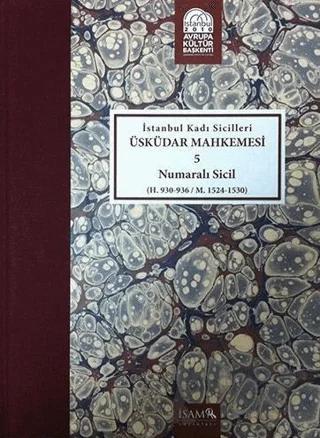İstanbul Kadı Sicilleri - Üsküdar Mahkemesi 5 Numaralı Sicil