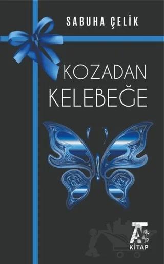 Kozadan Kelebeğe