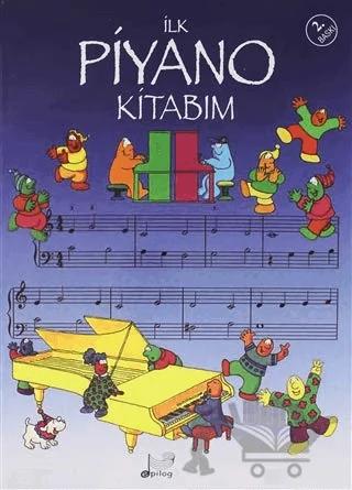 İlk Piyano Kitabım
