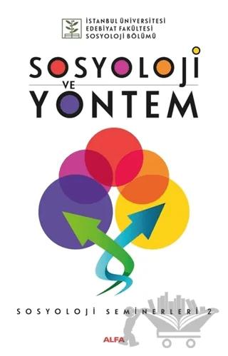 Sosyoloji ve Yöntem - Sosyoloji Seminerleri 2