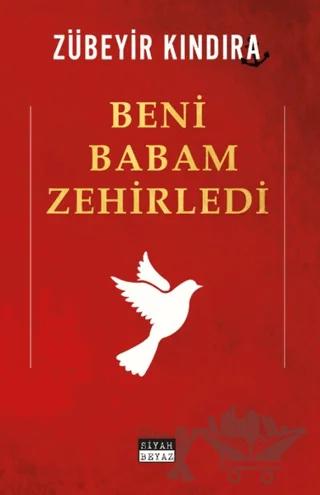 Beni Babam Zehirledi