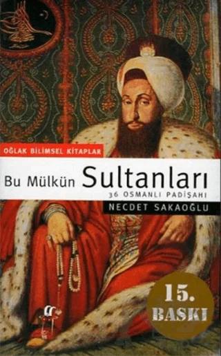 Bu Mülkün Sultanları