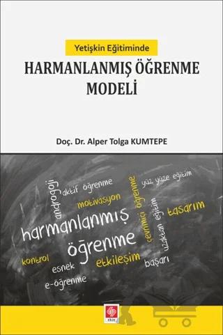 Yetişkin Eğitiminde Harmanlanmış Öğrenme Modeli