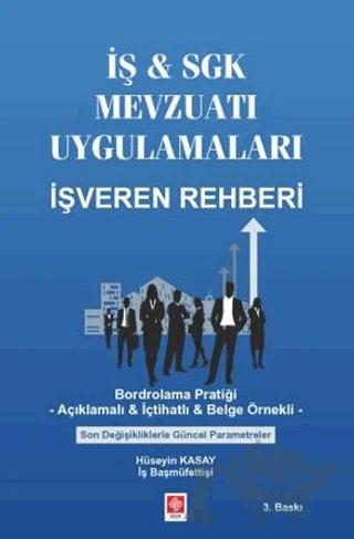 İş & SGK Mevzuatı Uygulamaları