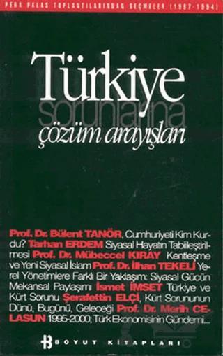 Türkiye Sorunlarına Çözüm Arayışları Pera Palas Toplantılarından Seçmeler (1987-1994) – Mehmet Kabasakal – Boyut Yayın Grubu kitap kapağı