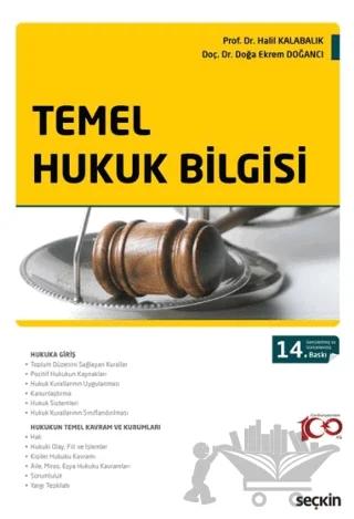 Temel Hukuk Bilgisi – Halil Kalabalık, Doğa Ekrem Doğancı – Seçkin Yayıncılık kitap kapağı
