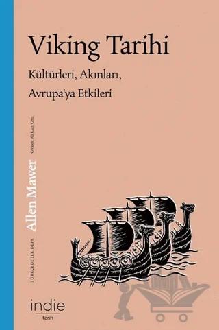 Viking Tarihi Kültürleri, Akınları, Avrupa’ya Etkileri