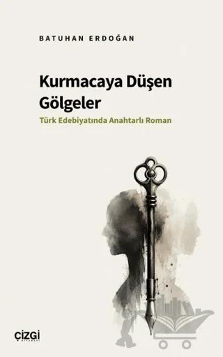Kurmacaya Düşen Gölgeler
