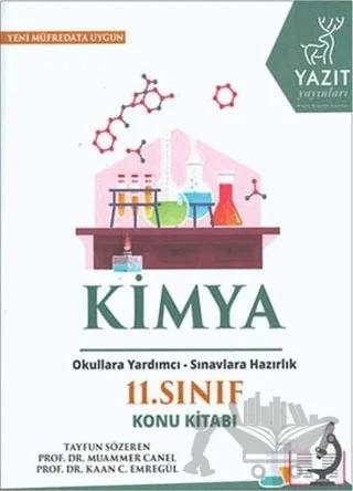 Yazıt 11. Sınıf Kimya Konu Kitabı – Kaan C. Emregül, Muammer Canel, Tayfun Sözeren – Yazıt Yayıncılık kitap kapağı