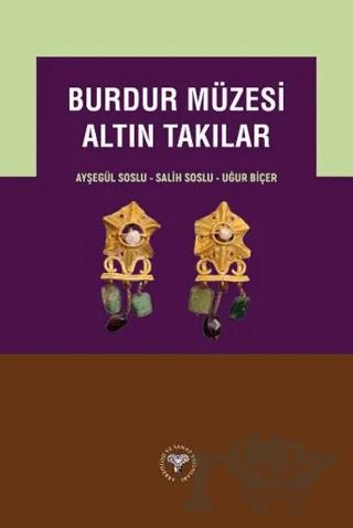 Burdur Müzesi Altın Takılar