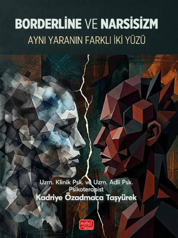 BORDERLİNE VE NARSİSİZM - Aynı Yaranın İki Farklı Yüzü