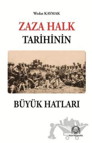 Zaza Halk Tarihinin Büyük Hatları