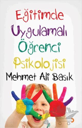Eğitimde Uygulamalı Öğrenci Psikolojisi