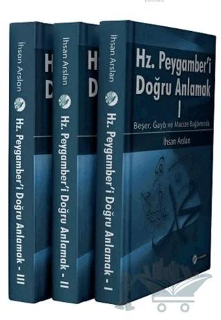 Hazreti Peygamber'i Doğru Anlamak (3 Cilt)