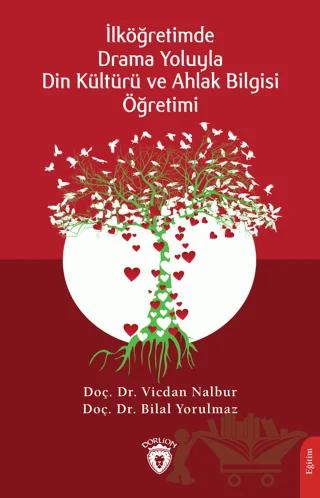Drama Yoluyla Din Kültürü ve Ahlak Bilgisi Öğretimi