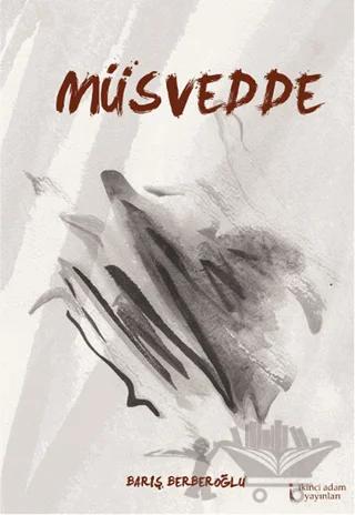 Müsvedde – Barış Berberoğlu – İkinci Adam Yayınları kitap kapağı