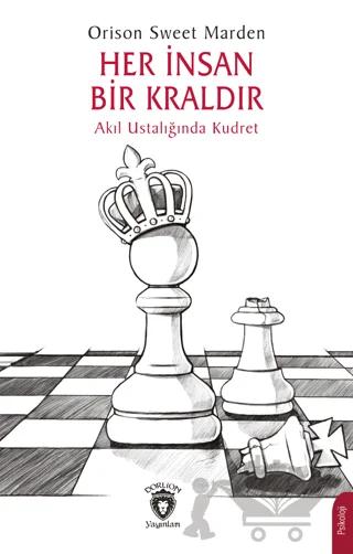 Her İnsan Bir Kraldır – Orison Sweet Marden – Dorlion Yayınları kitap kapağı