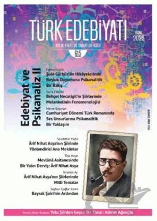 Türk Edebiyatı Aylık Fikir ve Sanat Dergisi Sayı: 615 Ocak 2025